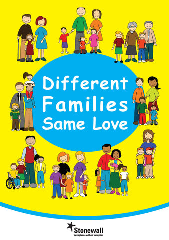 Different Families, Same Love - A3 poster